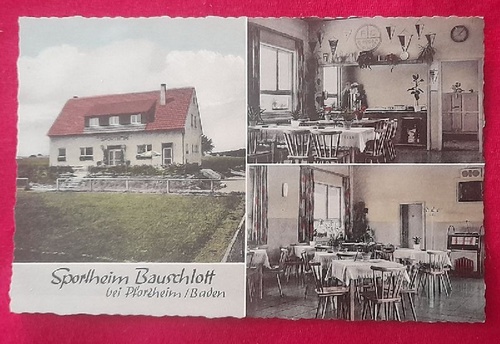   Ansichtskarte AK Sportheim Bauschlott bei Pforzheim / Baden (3 Ansichten der Gaststätte) 