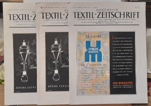 diverse Autoren  3 Ausgaben "Allgemeine Textil-Zeitschrift" 1. Jg. 1943 Nr. 5, 7; 2. Jg. 1944 Nr. 4 (Zeitschrift für alle Zweige der Textil-Industrie, einschließlich der Band-, Spitzen- und Posamenten-Industrie) 