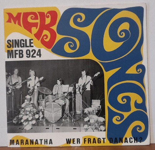 Maranatha-Band  Maranatha-Band Bad Rappenau singt und spielt "Wer fragt danach?" (Single 45 UpM) 