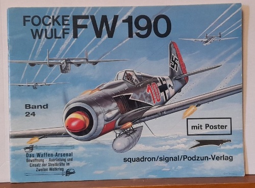 Campbell, Jerr L.; Don Greer und Horst Scheibert  Focke Wulf FW 190 