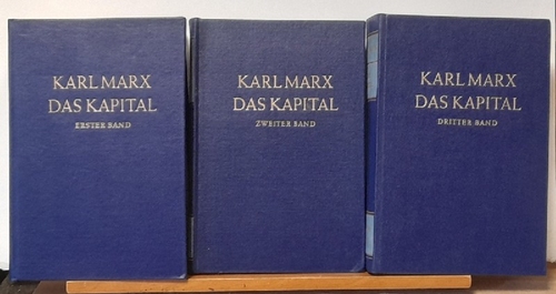 Marx, Karl  Das Kapital Band 1, 2, 3 (Kritik der politischen Ökonomie) 