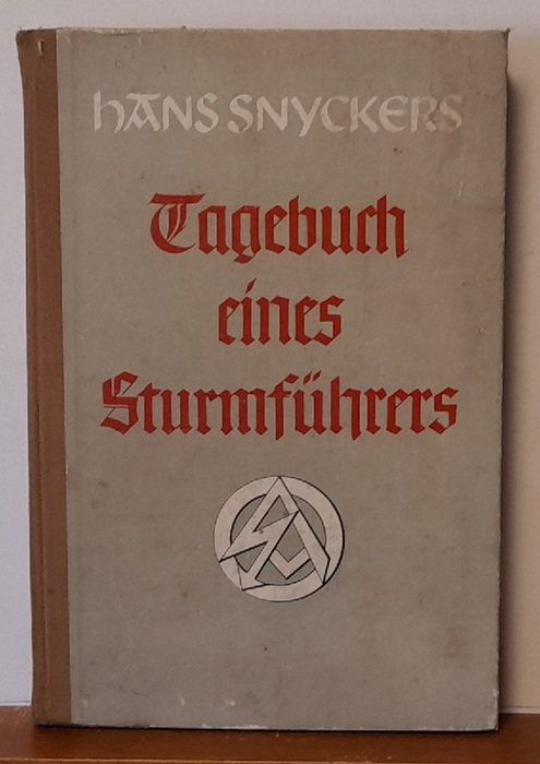 Snyckers, Hans  Tagebuch eines Sturmführers 
