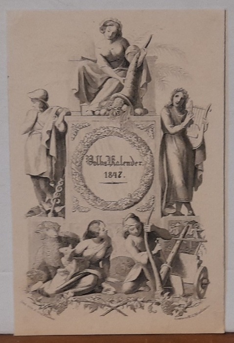 ohne Angaben  Stahlstich Titelillustration "Volks-Kalender 1847" 