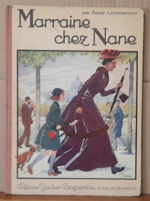 Lichtenberger, André  Marraine chez Nane (Les albums du Père Castor) 