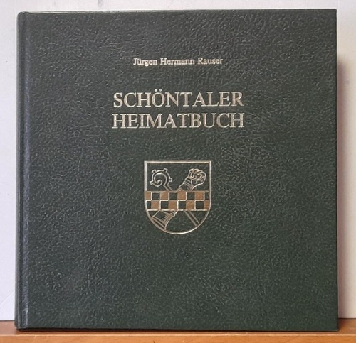 Rauser, Jürgen Hermann  Schöntaler Heimtbuch (Schöntal) 