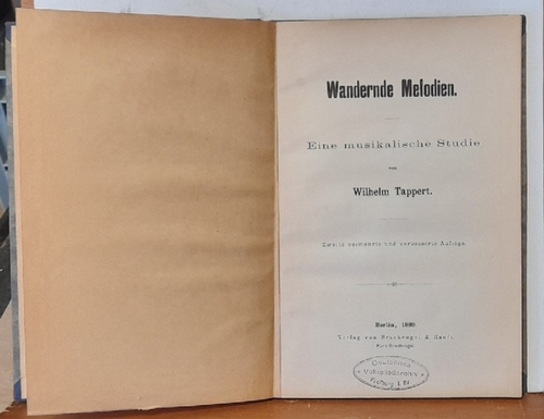 Tappert, Wilhelm  Wandernde Melodien (Eine musikalische Studie) 