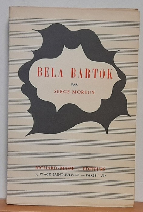 Moreux, Serge  Bela Bartok 