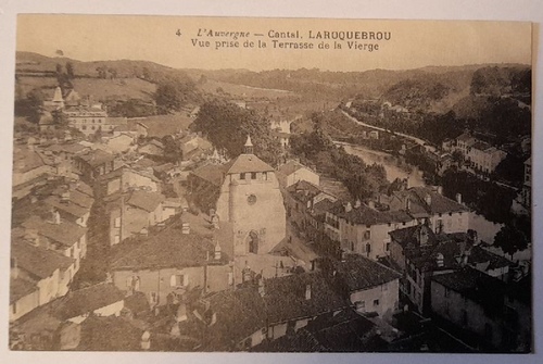   AK Ansichtskarte Cantal. L`Auvergne. La Roquebrou. Vue prise de la Terasse de la Vierge 