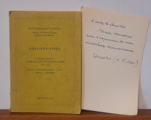 Lechler, Walther Helmut  Philippe Pinel (Seine Familie seine Jugend-und Studienjahre 1745-1778. Roques, Saint Paul-Cap-de-Joux, Lavaur, Toulouse, Montpellier) 