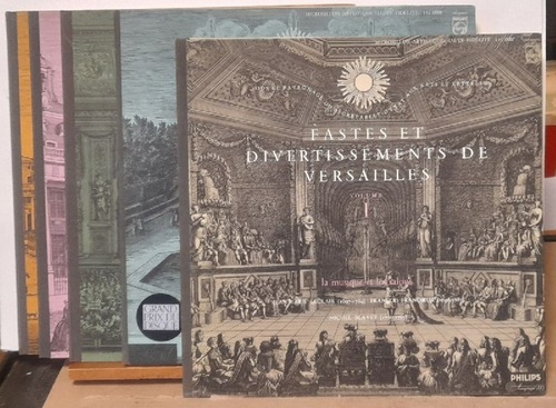 diverse  Fastes Et Divertissements De Versailles Vol. I - V 5LP 33UpM (1. La musique et les salons (Leclair, Francoeur, Blavet); 2. La musique et la cour (Couperin, Corrette), 3. La musique et la scene (Lalande; Bernier), 4. La musique et L'Eglise (Boesset, Thiers du Mont, Marchand, Bernier, Lefevre); 5. L`Instrument Soliste (Marchand, Clerambault) 