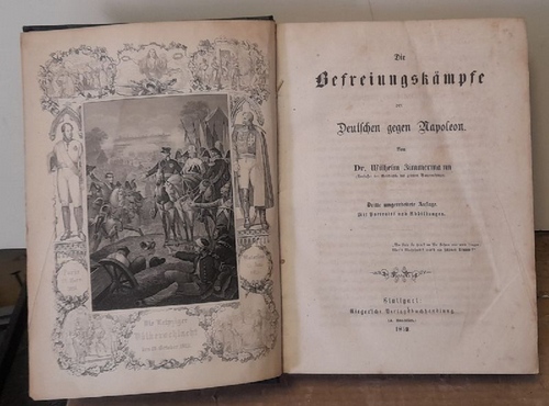 Zimmermann, Wilhelm  Die Befreiungskämpfe der Deutschen gegen Napoleon 