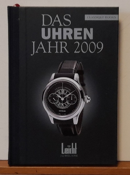 Leicht, Georg H. (Juwelier)  Das Uhrenjahr 2009 