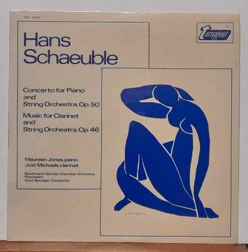 Schaeuble, Hans  Concerto for Piano and String Orchestra Op. 50 / Music for Clarinet and String Orchestra Op. 46 LP 33 UpM (Maureen Jones, piano; Jost Michaels, clarinet, German Chamber Orchestra Pforzheim Alois Springer) 