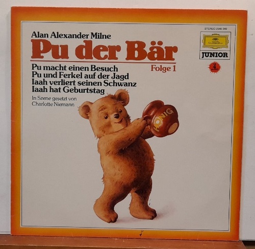 Milne, Alan Alexander  Pu der Bär. Folge 1 LP 33 UpM (Pu macht einen Besuch, Pu und Ferkel auf der Jagd, Iaah verliert seinen Schwanz, Iaah hat Geburtstag) 