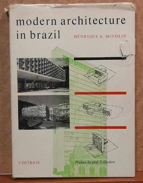 Mindlin, Henrique E.  Modern Architecture in Brazil (Brasilien) 