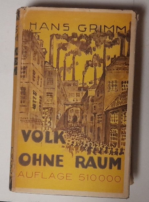 Grimm, Hans  Volk ohne Raum. Ungekürzte Ausgabe in einem Band 