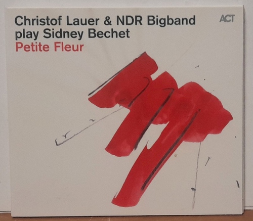 Lauer, Christof und NDR Bigband  play Sidney Bechet. Petite Fleur 