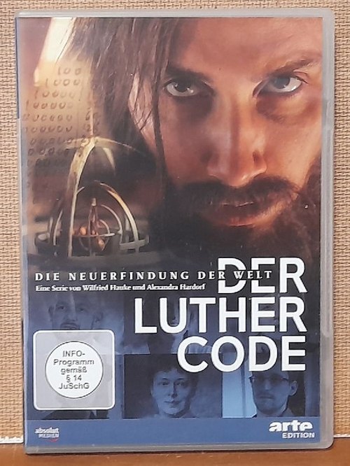 Hauke, Wilfried und Alexandra Hardorf  Der Luther Code - Die Neuerfindung der Welt 