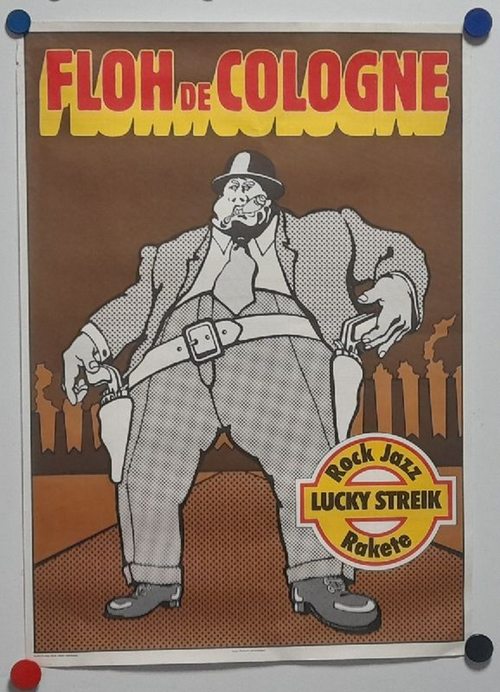 FLOH DE COLOGNE  Original-Plakat FLOH DE COLOGNE 1972 Lucky Streik Rock-Jazz Rakete 59x84cm 