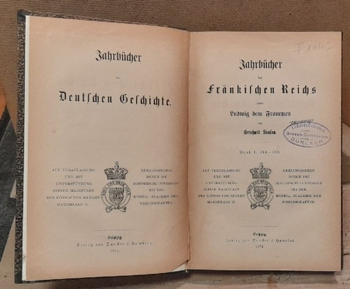 Simson, Bernhard  Jahrbücher des Fränkischen Reichs unter Ludwig dem Frommen Band 1: 814 - 830 