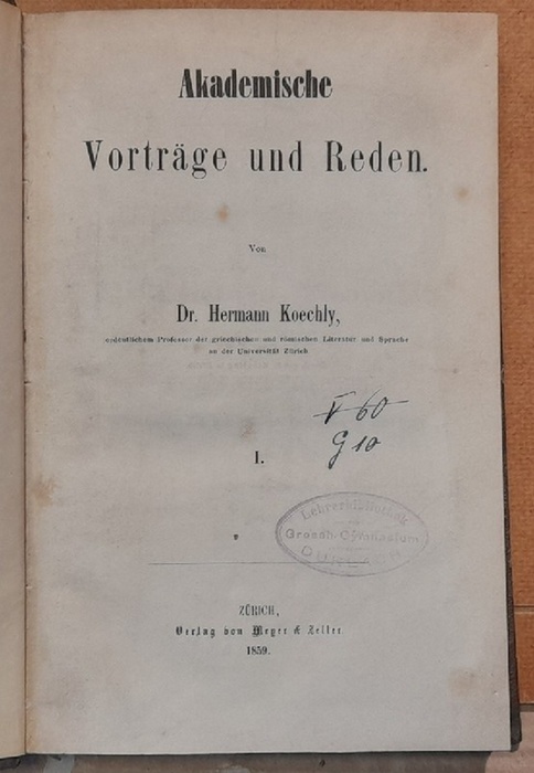 Koechly, Hermann  Akademische Vorträge und Reden Band I 