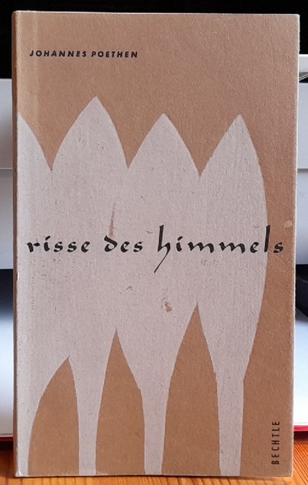 Poethen, Johannes  Risse des Himmels (Gedichte) 