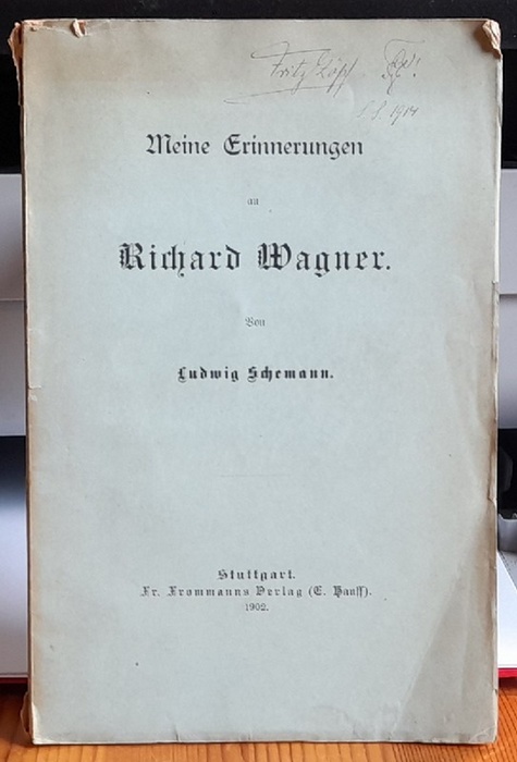 Schemann, Ludwig  Meine Erinnerungen an Richard Wagner 