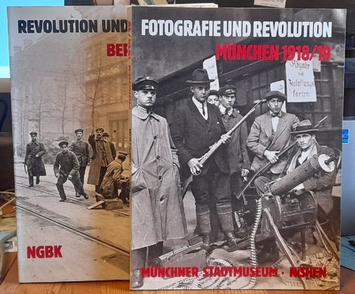 NGBK (Hg.) und Münchner Stadtmuseum  2 Bände / Fotografie und Revolution München 1918/19 + Revolution und Fotografie Berlin 1918/19 