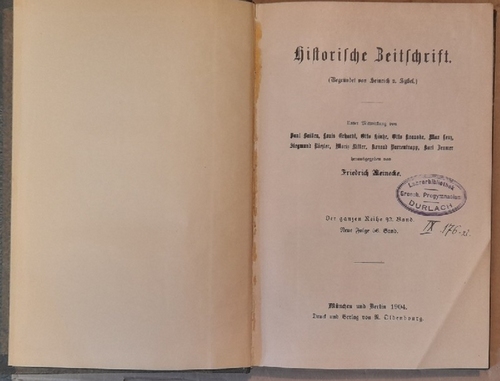 Meinecke, Friedrich (Hg.) und Heinrich v. (Gründer) Sybel  Historische Zeitschrift Der ganzen Reihe 92. Band, Neue Folge 56. Band 