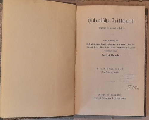 Meinecke, Friedrich (Hg.) und Heinrich von (Gründer) Sybel  Historische Zeitschrift Der ganzen Reihe 96. Band, Neue Folge 60. Band 