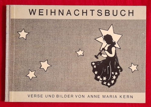 Kern, Anne Maria  Weihnachtsbuch (Verse und Bilder) 