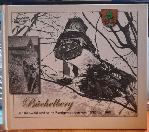 Niederer, Julius  Heimatsammlung Büchelberg (Pfalz) (Der Bienwald und seine Randgemeinden von 1930 bis 1960) 