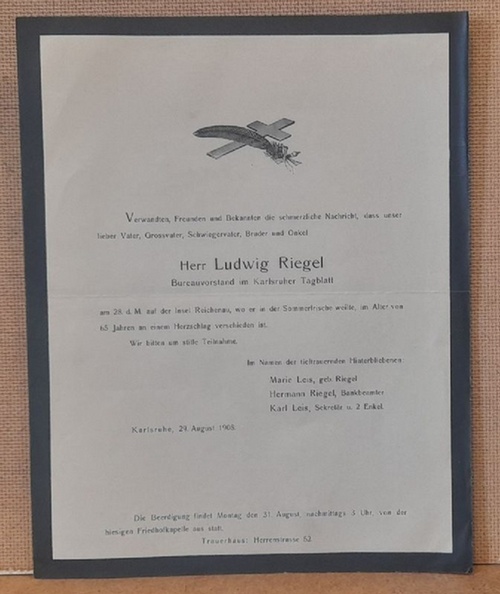 Riegel, Ludwig  Todesanzeige / Trauerschreiben für Herr Ludwig Riegel, Bureauvorstand im Karlsruher Tagblatt gest. am 28. August auf der Insel Reichenau 