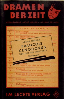 Müller, Artur,  Francois Cenodoxus, (Der Doktor von Paris  Ein Schauspiel), 