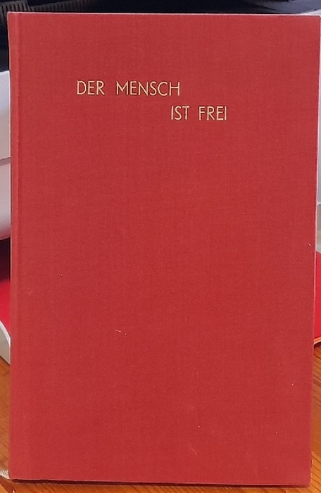 Rück, Fritz,  Der Mensch ist frei (Gedichte) 