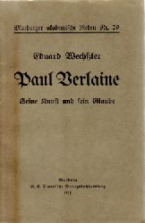 Wechler, Eduard,  Paul Verlaine (1844-1896), (Seine Kunst und sein Glaube. Rede an des Kaisers Geburtstag), 