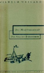 Weigand, Wilhelm,  Der Musikantenstreik / Der Ring des Prsidenten, 