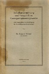 Drholt, Eduard Dr.  Selbstkostenrechnung und Preispolitik im Kammgarnspinnereigewerbe unter besonderer Bercksichtigung der Beschftigungsschwankungen (Inaugural-Dissertation) 