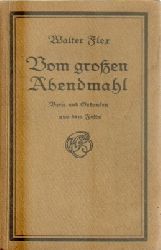 Flex, Walter  Vom groen Abendmal (Verse und Gedanken aus dem Feld) 