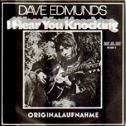 Edmunds, Dave  I hear you knocking / Black Bill (Single-Platte 45UpM) 