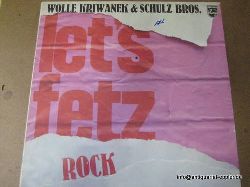 Wolle Kriwanek & Schulz Bros.  let`s fetz (Rock) (LP) 