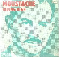 Moustache  Riding high + Riding High (Instrumental) (Single 45 UpM) 