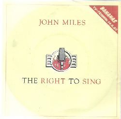 Miles, John  The Right to sing + Back to the magic (Single 45 UpM) 