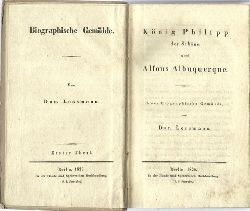 Lessmann, Daniel  Knig Philipp der Schne und Alfons Albuquerque (Zwei Biographische Gemlde) 