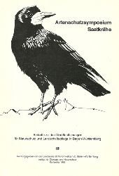 Schmid, Gnter [Red.]  Referate und Beitrge / Artenschutzsymposium Saatkrhe der Landesanstalt fr Umweltschutz Baden-Wrttemberg, Institut fr kologie und Naturschutz (Staatliche Vogelschutzwarte) und des Deutschen Bundes fr Vogelschutz, Landesverband Baden-Wrttemberg e.V. (am 15. und 16. Mrz 1986 in der Fachhochschule Nrtingen) 