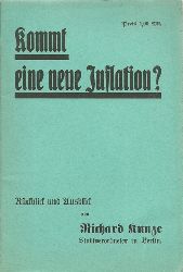 Kunze, Richard  Kommt eine neue Inflation ? - Rckblick und Ausblick 