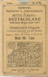 ohne Autor  Ravenstein-Liebenow`s Rad- u. Automobilkarte von Mittel-Europa: Deutschland, Niederlande, Belgien nebst Teilen von sterreich-Ungarn, Frankreich, Russland und der Schweiz (Blatt 116: Taus) 