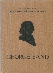Sand, George  George Sand an Alfred de Musset 