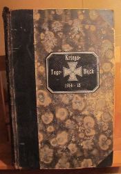 ohne Autor  2 Alben / Sammlung / mit unzhligen eingeklebten Zeitungsausschnitten am Einband mit geprgtem Titel "Kriegs-Tage-Buch 1914-15" 