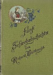 Weitbrecht, Richard  Fnf Schwobagschichta 